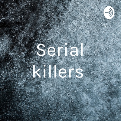 Serial killers 