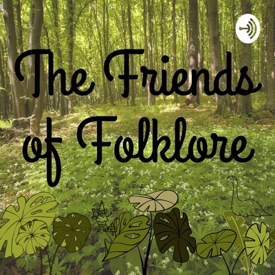 The Friends Of Folklore