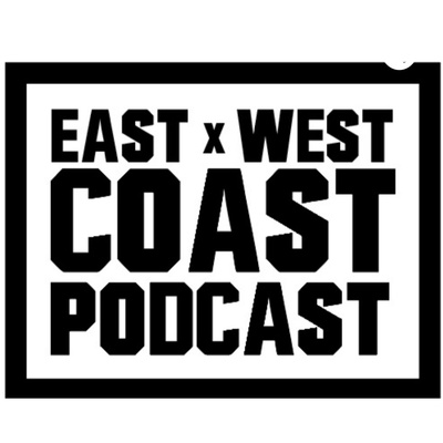 East Coast West Coast Podcast 
