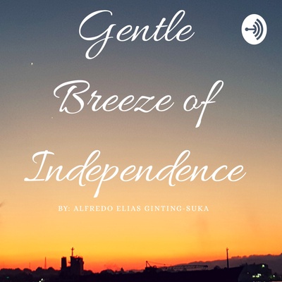 Gentle Breeze Of Independence