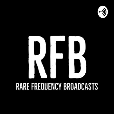 Rare Frequency Broadcasts
