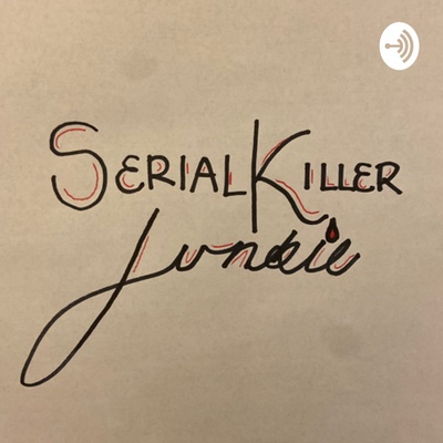 Serial Killer Junkie