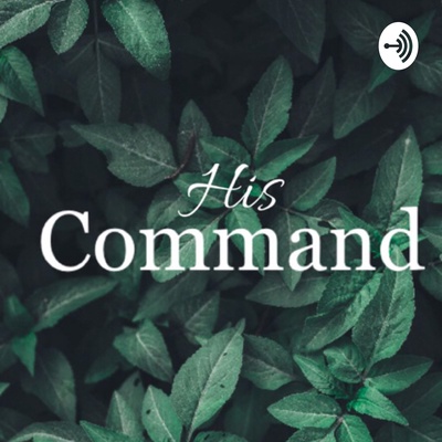 His command
