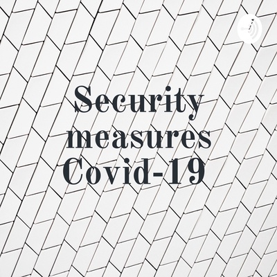 Security measures Covid-19 