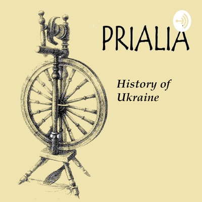 PRIALIA. The history of Ukraine