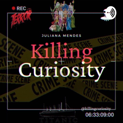 Killing Curiosity 
