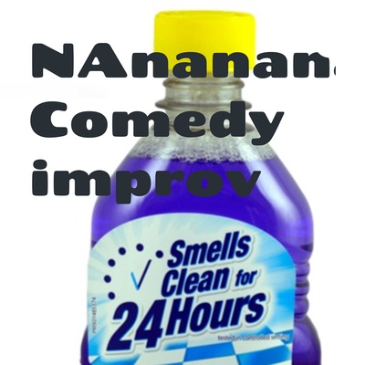 NAnananana Comedy improv