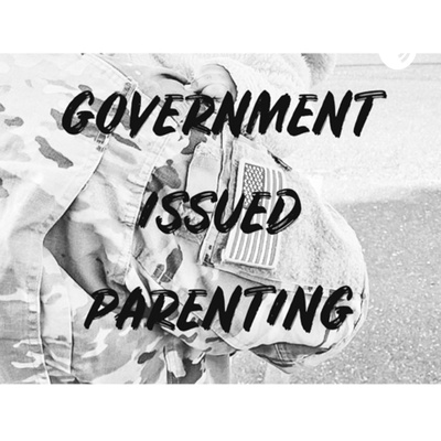 Government Issued Parenting 