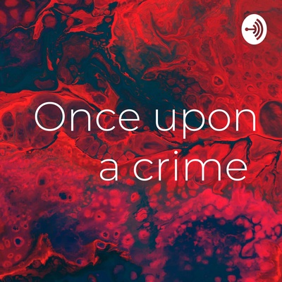 Once upon a crime 