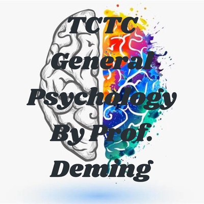 TCTC General Psychology By Professor Deming