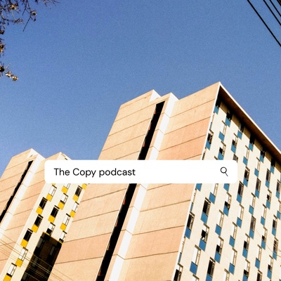 The Copy Podcast