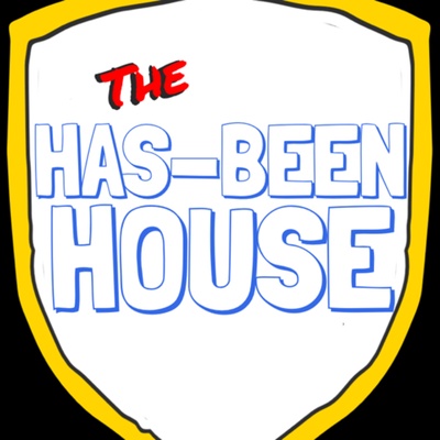 The Has-Been House