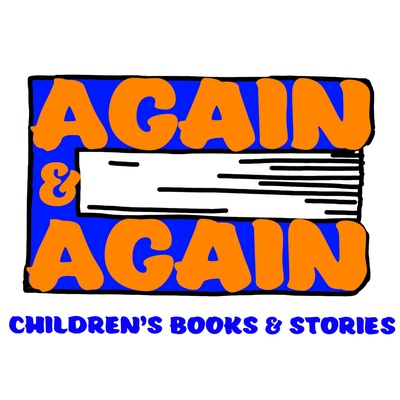 Again & Again: Children's Books and Stories 