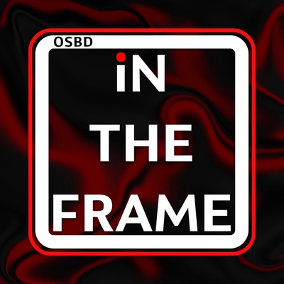 OSBDs in The Frame - Film & TV Interview podcast.