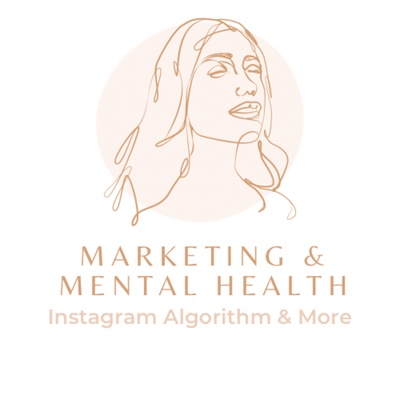 Marketing and Mental Health | Instagram Algorithm and More
