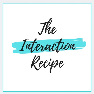 The Interaction Recipe