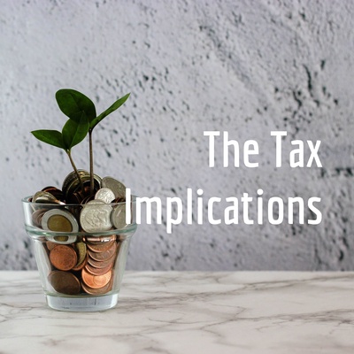 The Tax Implications