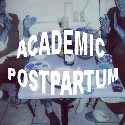 Academic Postpartum