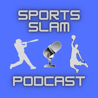 Sports Slam Podcast