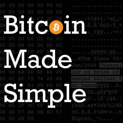 Bitcoin Made Simple Podcast
