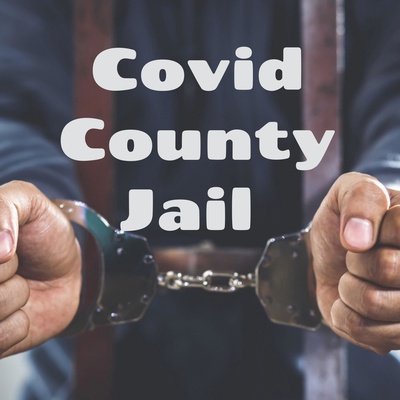 Covid County Jail 