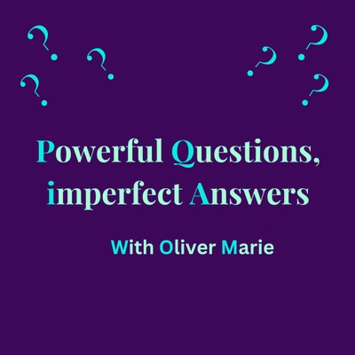Powerful Questions, imperfect Answers