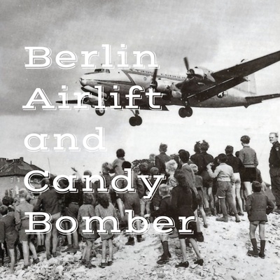 Berlin Airlift and Candy Bomber - w Interview