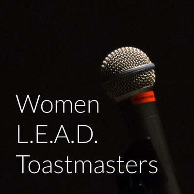 Women L.E.A.D. Toastmasters