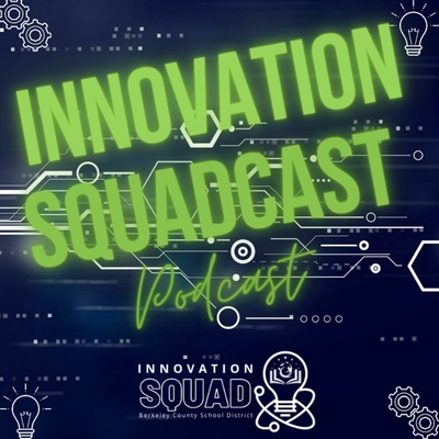 Innovation Squadcast Podcast
