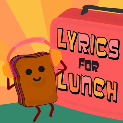 LYRICS FOR LUNCH
