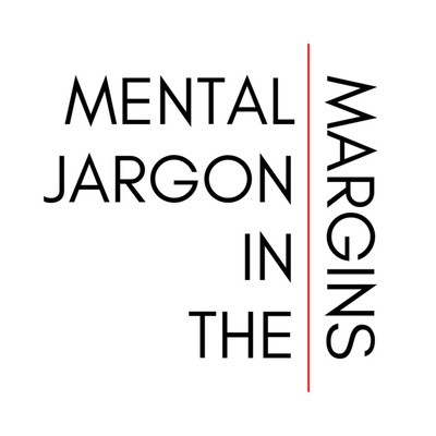 Mental Jargon in the Margins