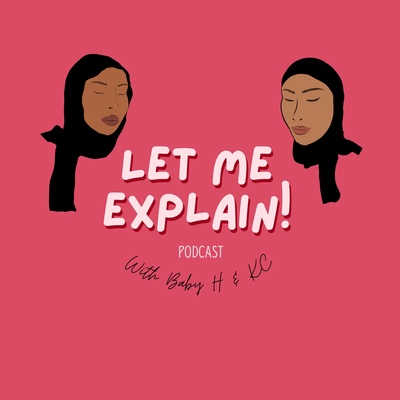 Let Me Explain Podcast