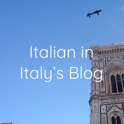 Italian in Italy's Blog