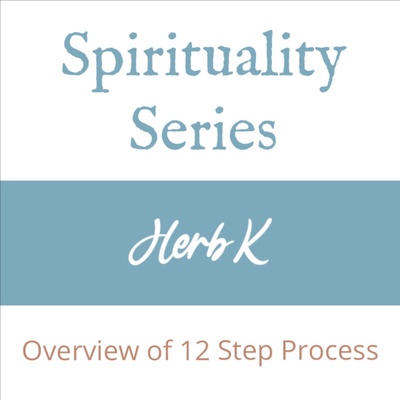 Herb K - Spirituality Series