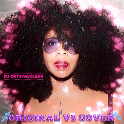 Original vs Cover with DJ Crystal Clear