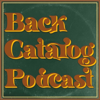 The Back Catalog Podcast