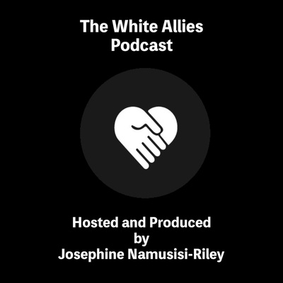 White Allies Podcast