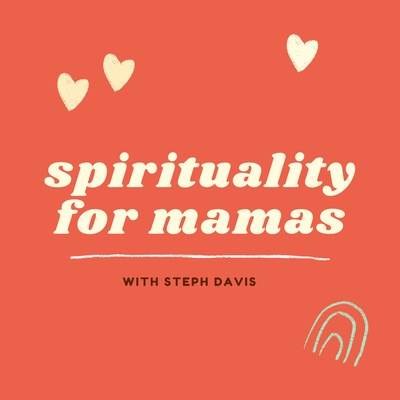 Spirituality for Mamas