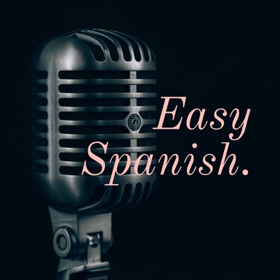 Easy Spanish.