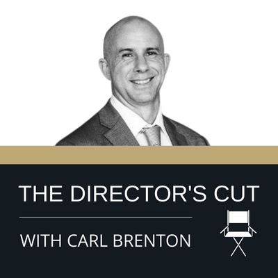 The Director's Cut with Carl Brenton
