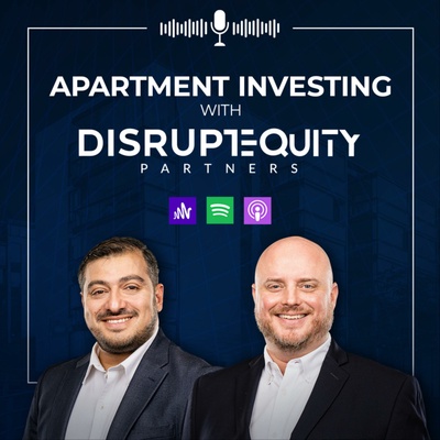 Apartment Investing with Disrupt Equity 