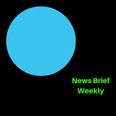 News Brief Weekly 