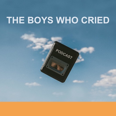 The Boys Who Cried