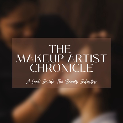 The Makeup Artist Chronicle