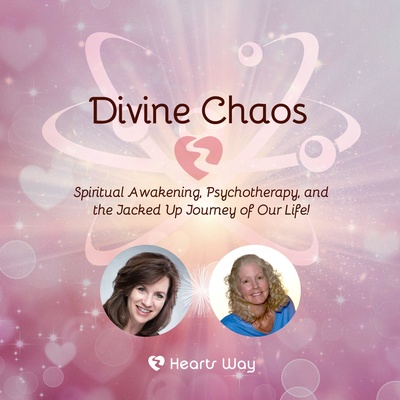 Divine Chaos: Spiritual Awakening, Psychotherapy, & the Jacked Up Journey of Our Life