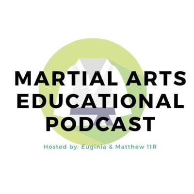 Martial Arts Educational Podcast