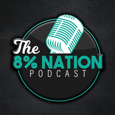 The 8% Nation Podcast