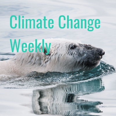 Climate Change Weekly