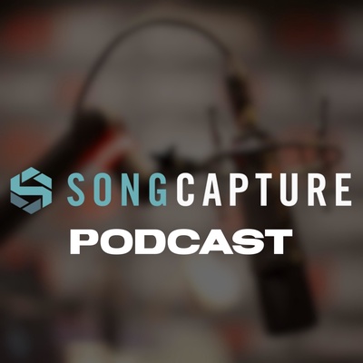 Song Capture Podcast