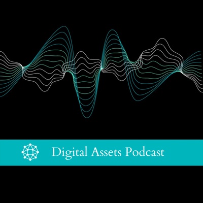 Digital Assets Podcast